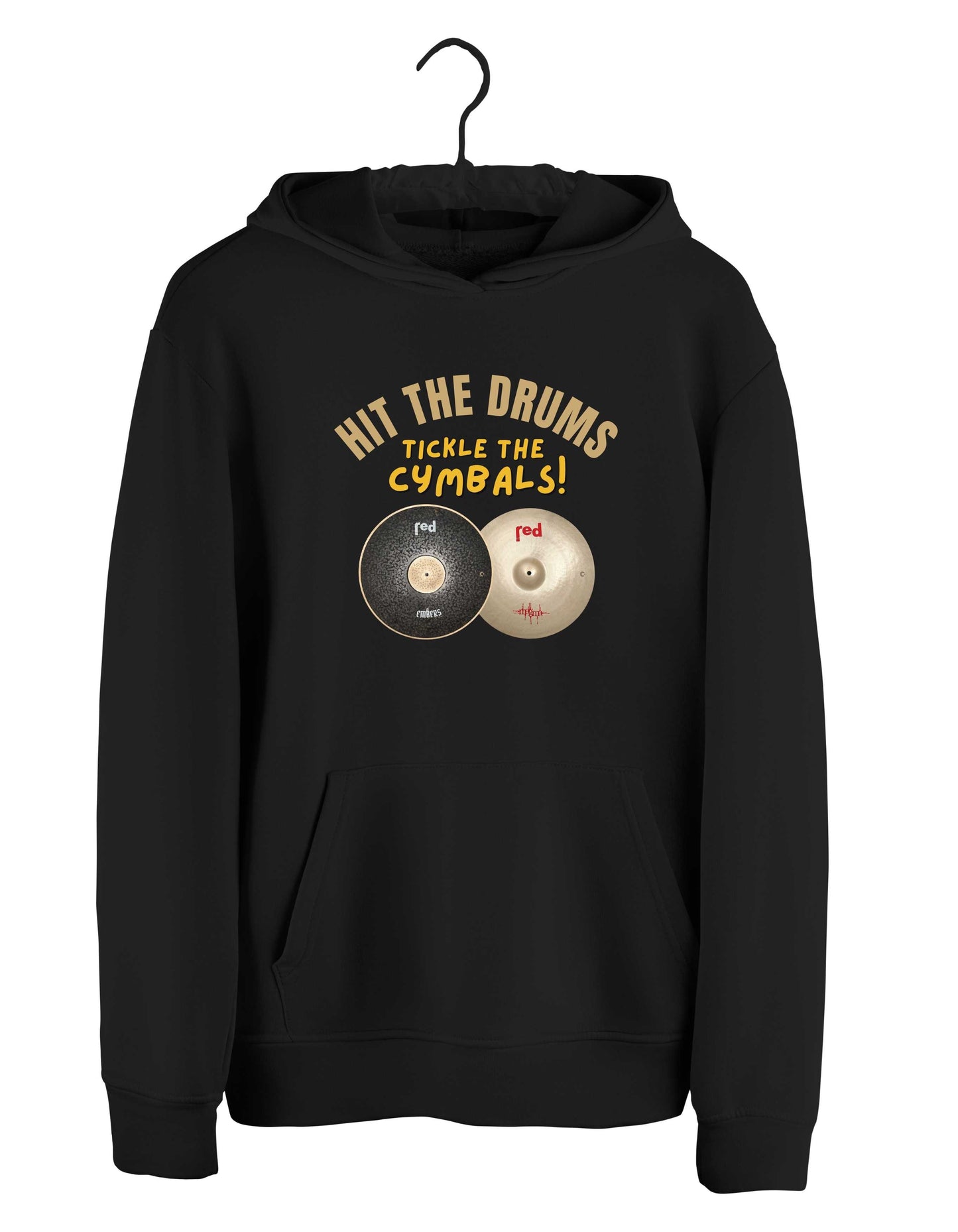Tickle Your Cymbals Hoodie or T-Shirt